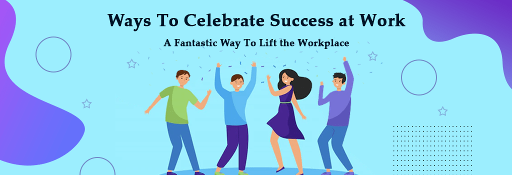 Banner image for a blog post on ways to celebrate success at work